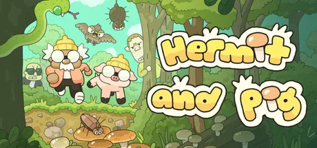 Hermit and Pig