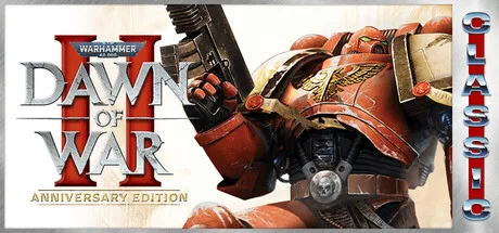 Warhammer 40,000: Dawn of War II - Anniversary Edition